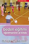 Beden Eğitimi Öğretmeninin El Kitabı