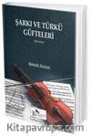 Şarkı ve Türkü Güfteleri