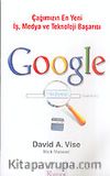 Google Hikayesi/Çağımızın En Yeni İş, Medya ve Teknoloji Başarısı