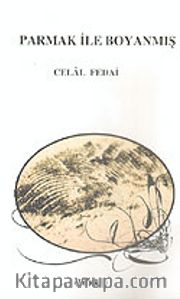 Parmak İle Boyanmış