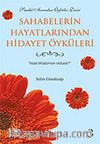 Sahabelerin Hayatlarından Hidayet Öyküleri 3