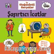 Şaşırtıcı İcatlar / İlk Olağanüstü Gerçekler