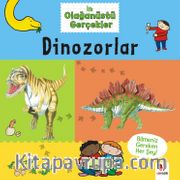 Dinozorlar / İlk Olağanüstü Gerçekler 