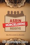 Asrın Mürcielerine Reddiye