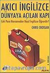 Akıcı İngilizce/Dünyaya Açılan Kapı/Çok Para Harcamadan Nasıl İngilizce Öğrenilir?