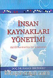 İnsan Kaynakları Yönetimi (KOBİ'ler Üzerine Bir Araştırma)