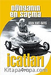 Dünyanın En Saçma İcatları
