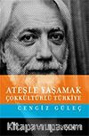 Ateşle Yaşamak