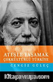 Ateşle Yaşamak