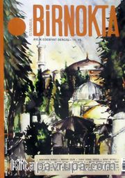 Bir Nokta / Aylık Edebiyat Dergisi / Yıl:16 Temmuz 2016 Sayı:174