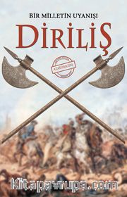 Diriliş <br /> Bir Milletin Uyanışı