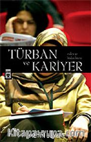 Türban ve Kariyer/Evden İşe, Bizden Bireye
