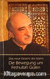 Die Bewegung um Fethullah Gülen