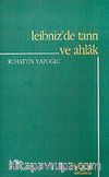 Leibniz'de Tanrı ve Ahlak