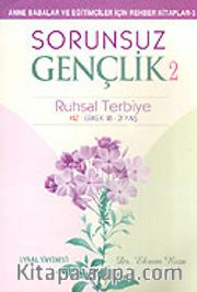 Sorunsuz Gençlik 2/Ruhsal Terbiye (Kız-Erkek 18-21 Yaş)