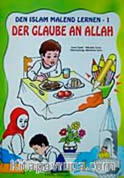 Den Islam Malend Lernen 1 Der Glaube an Allah (Boyamalı Allah'a İman)