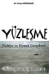 Yüzleşme/Türkiye ve Siyaset Gerçekleri