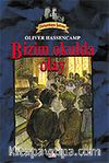 Dehşetkaya Şatosu 7/Bizim Okulda Olay