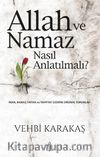 Allah ve Namaz  Nasıl Anlatılmalı?