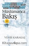 Müslümanca Bakış