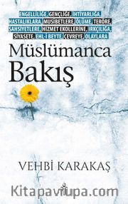 Müslümanca Bakış