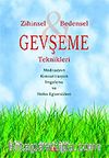 Zihinsel Bedensel Gevşeme Teknikleri