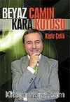 Beyaz Camın Kara Kutusu
