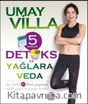 5 Günlük Detoks ile Yağlara Veda