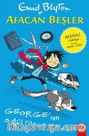 Afacan Beşler / George’un Saçları Fazla Uzun