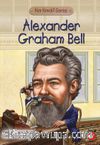 Alexander Graham Bell  / Kim Kimdi  Serisi