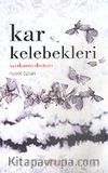 Kar Kelebekleri/Sarıkamış Destanı