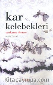 Kar Kelebekleri/Sarıkamış Destanı