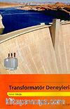 Transformatör Deneyleri