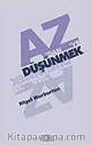 A'dan Z'ye Düşünmek