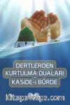 Dertlerden Kurtulma Duaları Kaside-i Bürde