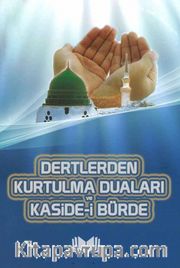 Dertlerden Kurtulma Duaları Kaside-i Bürde