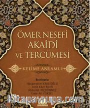 Ömer Nesefi Akaidi ve Tercümesi Kelime Anlamlı