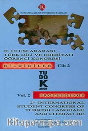 II. Uluslararası Türk Dili ve Edebiyatı Öğrenci Kongresi Cilt:2 <br /> TUDOK 2008 Bildirimler