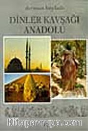 Dinler Kavşağı Anadolu