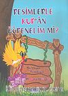 Resimlerle Kur'an Öğrenelim mi?