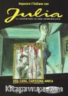 Julia – Una cara, carissima amica (B1-B2) 
