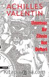 Uyumsuz Bir Zihnin Not Defteri