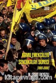 Kamu Emekçilerinin Sendikalar Süreci