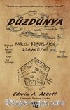 Düzdünya & Farklı Boyutların Romantizmi