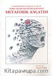 Türk Tasavvuf Düşüncesinde Metaforik Anlatım