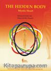 The Hidden Body & Mystic Hearth