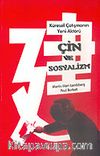 Çin ve Sosyalizm Küresel Çatışmanın Yeni Aktörü
