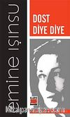 Dost Diye Diye