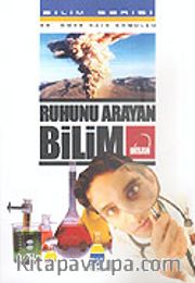 Ruhunu Arayan Bilim/İnsan
