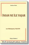 İnsan Ne ile Yaşar
